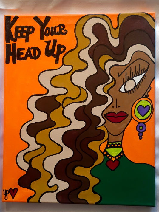 Original "16x20" Keep Your Head Up" Painting on canvas